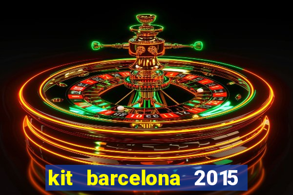 kit barcelona 2015 dls 19